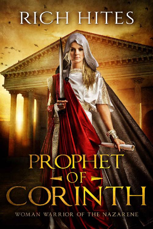 Prophet Of Corinth Woman Warrior Of The Nazarene Gospel 02 Rich Hites