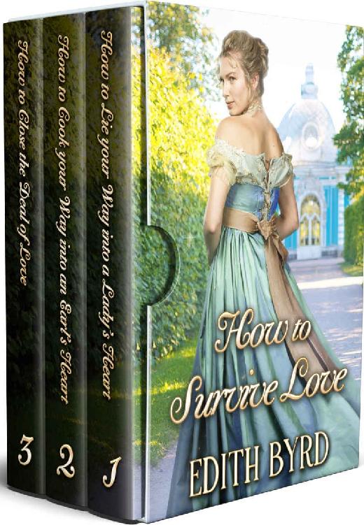 How To Survive Love Collection Box Set Edith Byrd