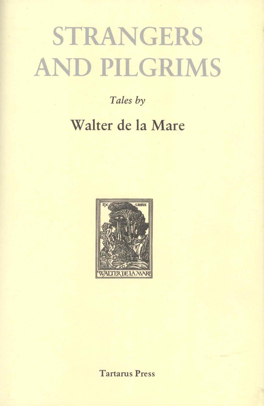 Strangers And Pilgrims First Edition Mare Walter De La