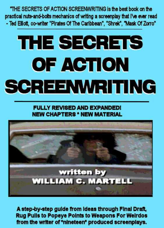 The Secrets Of Action Screenwriting William C Martell