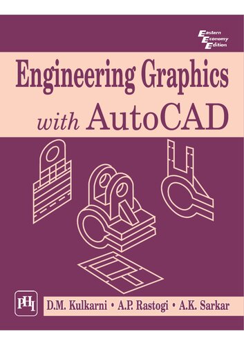 Engineering Graphics With Autocad 1st Edition Dhananjay M Kulkarni Ap Rastogi Ashoke K Sarkar