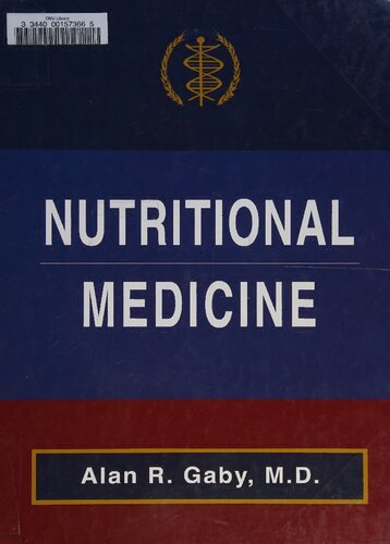 Nutritional Medicine First Edition Alan Gaby Md