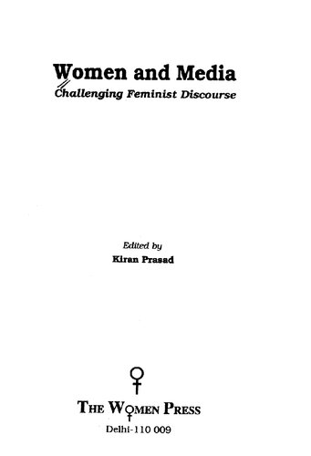 Women And Media Challenging Feminist Discourse Kiran Prasad