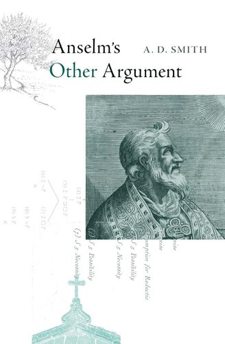 Anselms Other Argument A D Smith