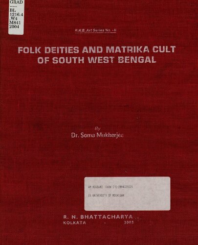 Folk Deities And Matrika Cult Of South West Bengal 1st Edition Soma Mukherjee