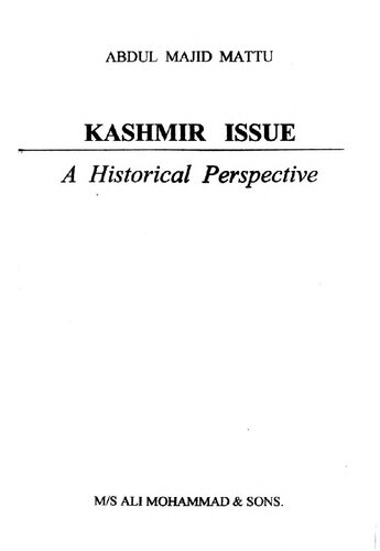 Kashmir Issue A Historical Perspective Abdul Majid Mattu