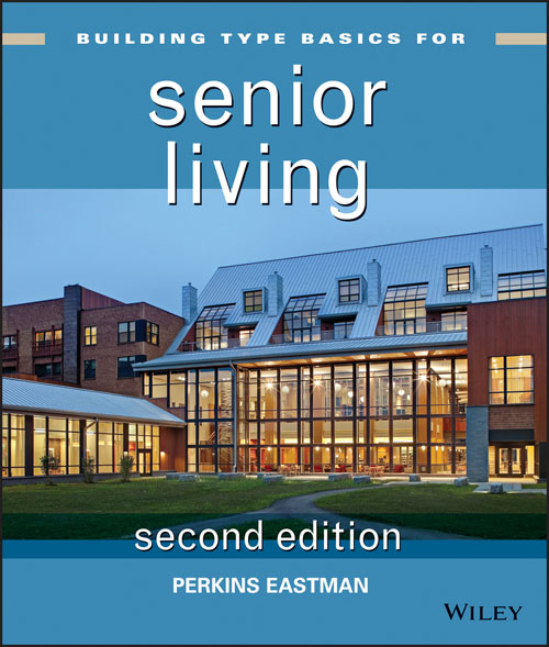 Building Type Basics For Senior Living Perkins Eastman