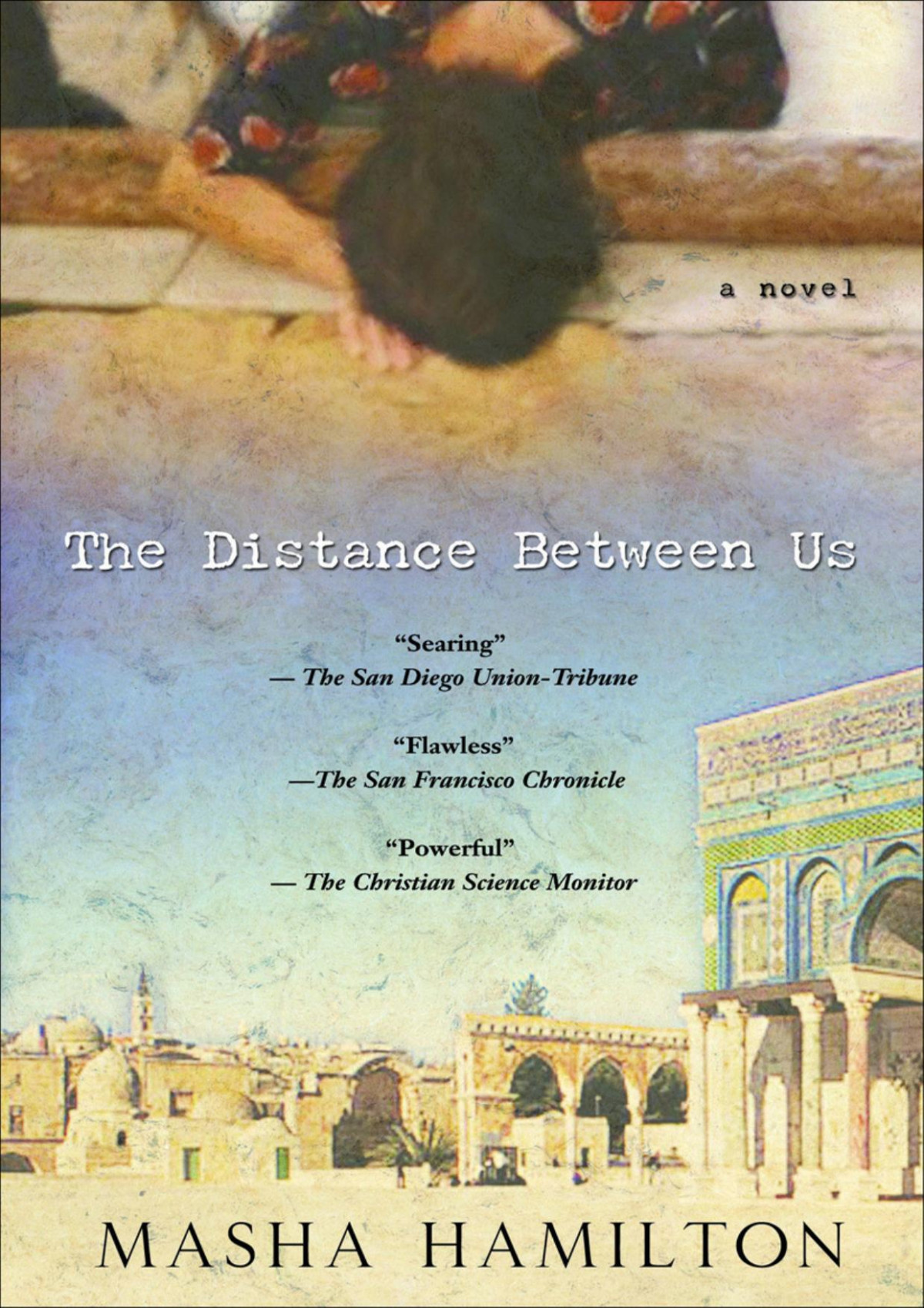 The Distance Between Us Masha Hamilton