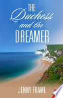 The Duchess And The Dreamer Jenny Frame