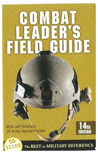 Combat Leaders Field Guide 14th Edition Msg Jeff Kirkham Us Army Special Forces