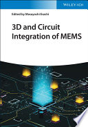 3d And Circuit Integration Of Mems 1st Edition Masayoshi Esashi