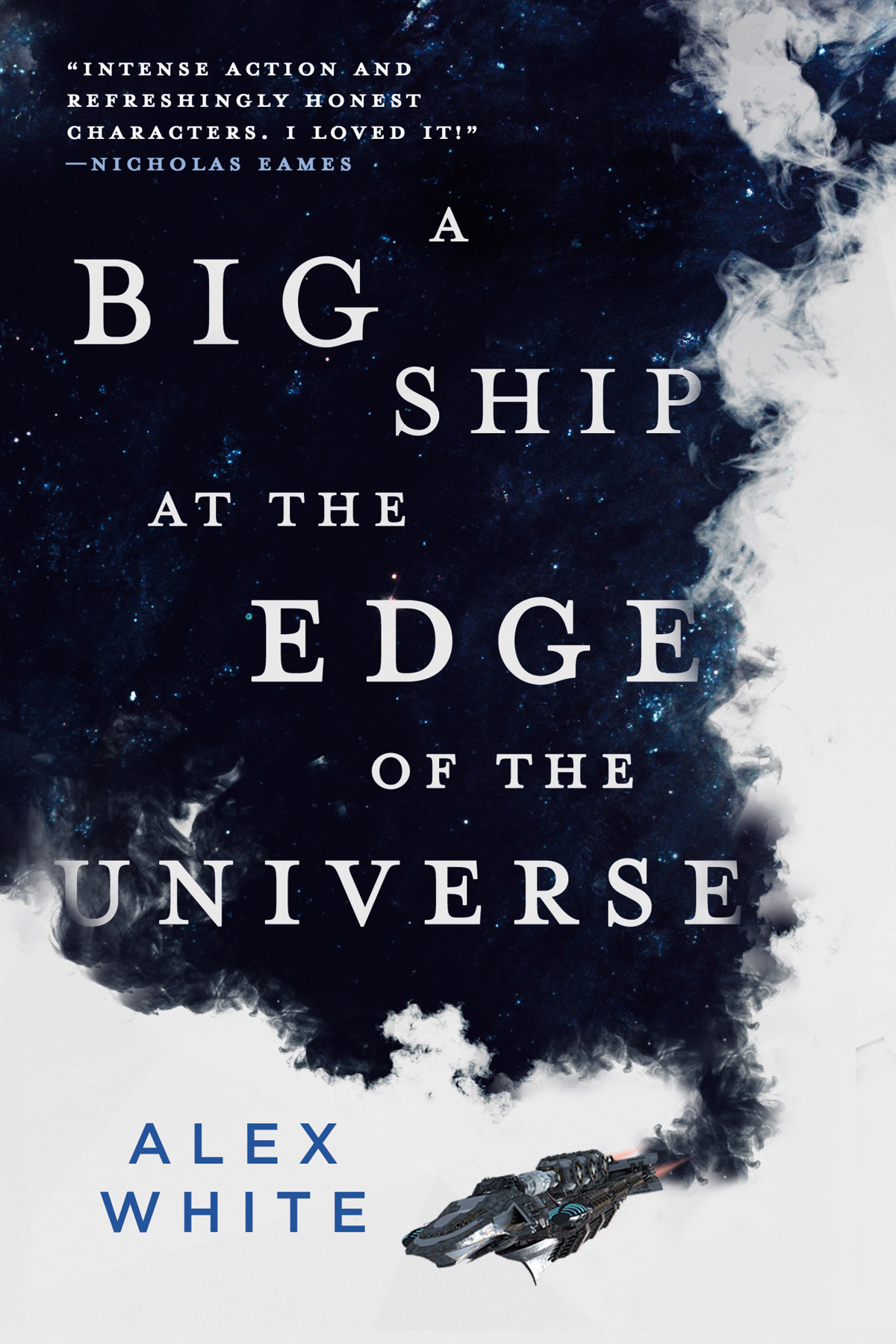 A Big Ship At The Edge Of The Universe Alex White