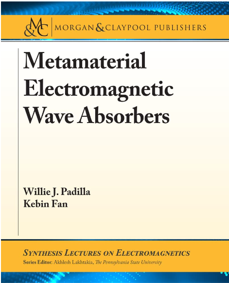 Metamaterial Electromagnetic Wave Absorbers Willie J Padilla Author