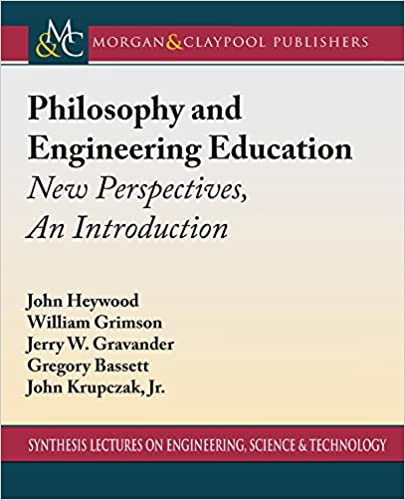 Philosophy And Engineering Education John Heywood William Grimson