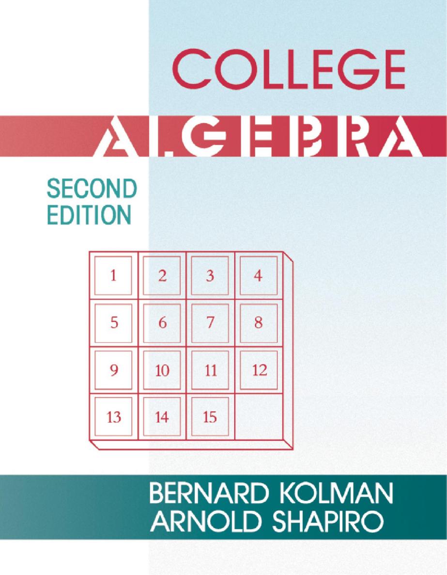 College Algebra By Bernard Kolman And Arnold Shapiro Bernard Kolman