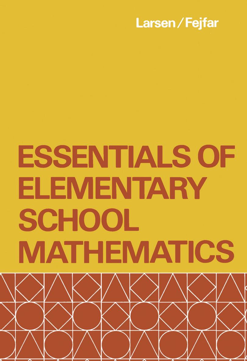 Essentials Of Elementary School Mathematics Max D Larsen James L Fejfar