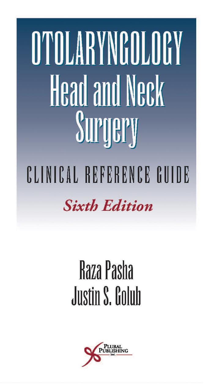 Otolaryngologyhead And Neck Surgery Clinical Reference Guide 6th Edition 6th Edition Pasha