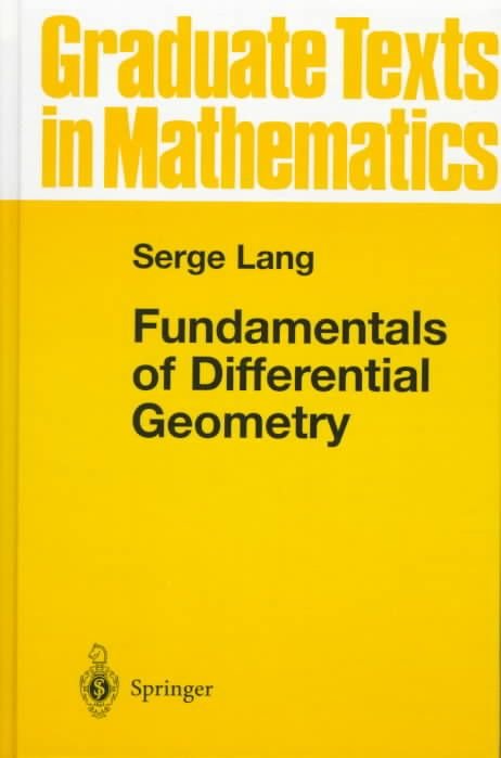 Fundamentals Of Differential Geometry 1st Edition Serge Lang
