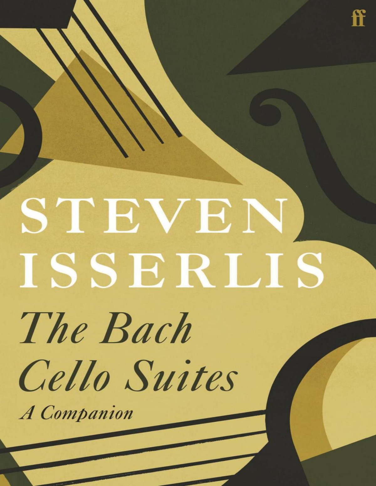 The Bach Cello Suites Steven Isserlis