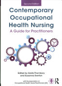 Contemporary Occupational Health Nursing A Guide For Practitioners 2nd Edition Greta Thornbory