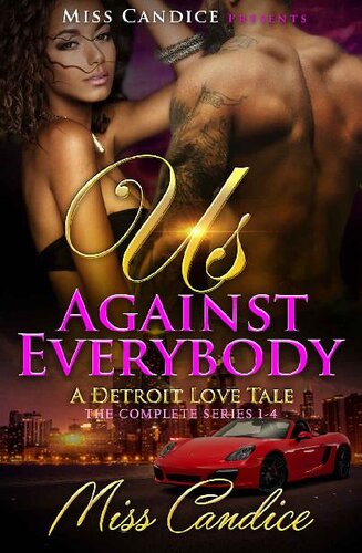 Us Against Everybody A Detroit Love Tale Miss Candice