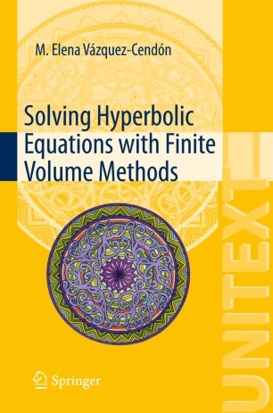 Solving Hyperbolic Equations With Finite Volume Methods 2015th Edition Vázquezcendón