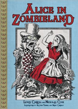 Alice In Zombieland Lewis Carroll