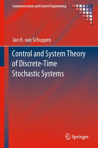 Control And System Theory Of Discretetime Stochastic Systems Jan H Van Schuppen