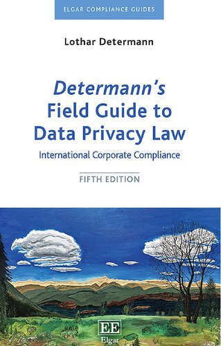 Determanns Field Guide To Data Privacy Law International Corporate Compliance 5th Edition Lothar Determann