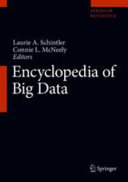 Encyclopedia Of Big Data 1st Ed 2022 Laurie A Schintler Connie L Mcneely