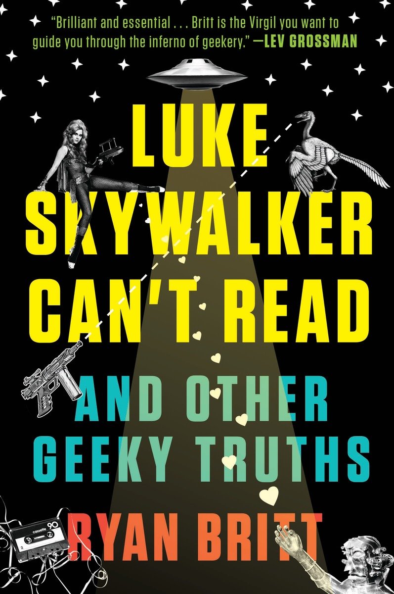 Luke Skywalker Cant Read Ryan Britt