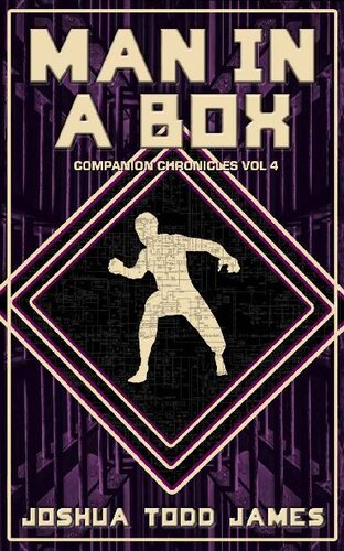 Man In A Box The Companion Chronicles Book 4 Joshua Todd James
