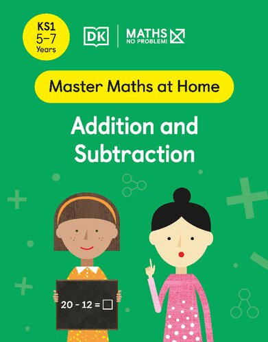 Maths No Problem Addition And Subtraction Ages 57 Key Stage 1 Maths No Problem