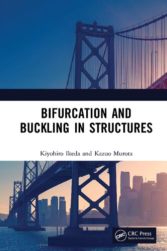 Bifurcation And Buckling In Structures 1st Edition Kiyohiro Ikeda