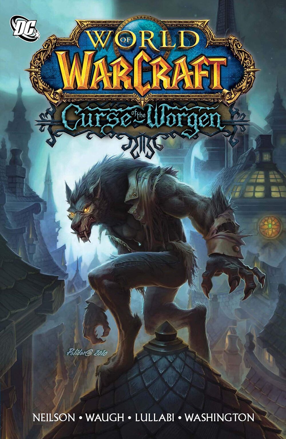 World Of Warcraft Curse Of The Worgen Micky Neilson James Waugh