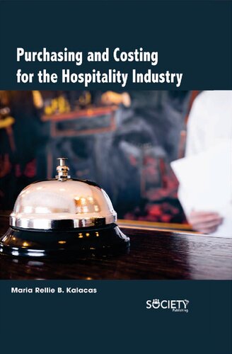 Purchasing And Costing For The Hospitality Industry Maria Rellie B Kalacas