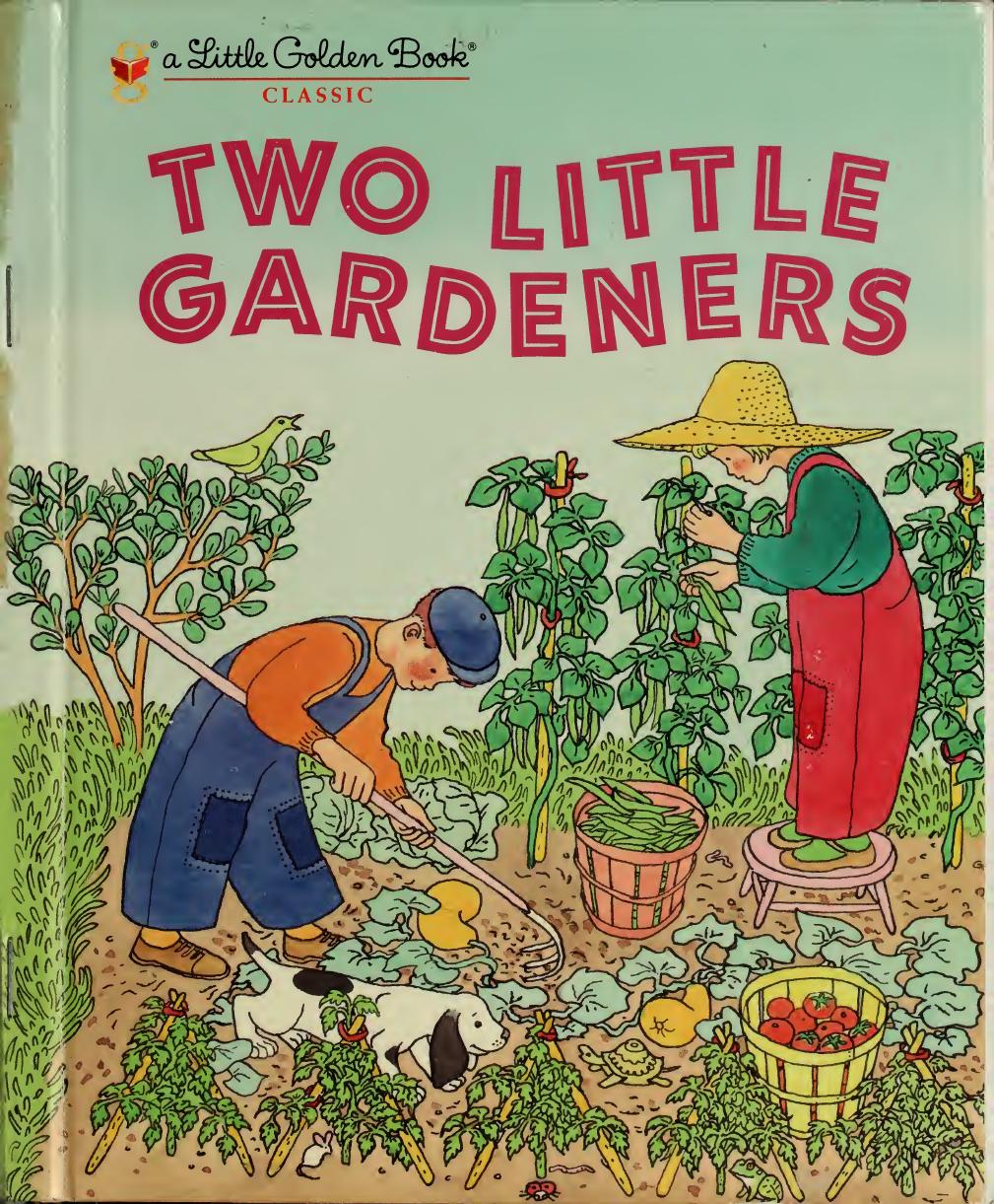 Two Little Gardeners Margaret Wise Brown Edith Thacher Hurd Gertrude Elliot