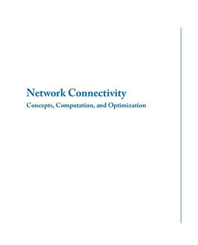 Network Connectivity Concepts Computation And Optimization Synthesis Lectures On Learning Networks And Algorithms Chen