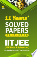 11 Years Solved Papers Iit Jee Mains Advanced 2021 Arihant Experts