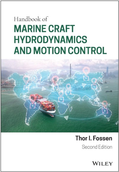 Handbook Of Marine Craft Hydrodynamics And Motion Control 2nd Edition 2nd Edition Thor I Fossen