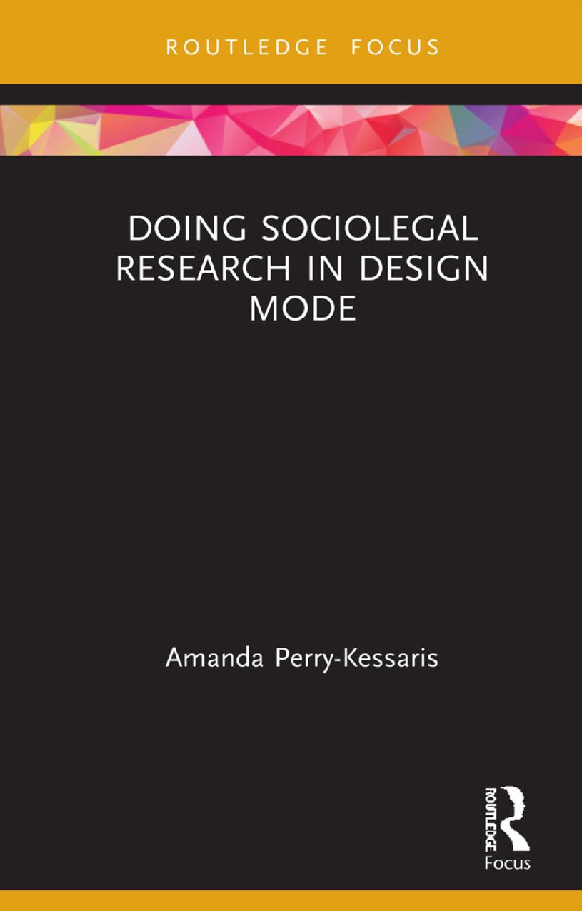 Doing Sociolegal Research In Design Mode Amanda Perrykessaris