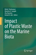 Impact Of Plastic Waste On The Marine Biota Mohd Shahnawaz Manisha K Sangale