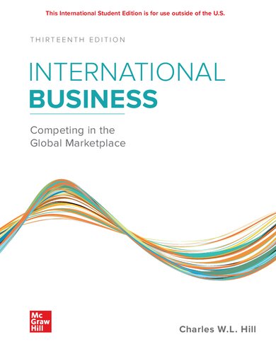 International Business Competing In The Global Marketplace 13th Edition 13th Edition Charles Wl Hill