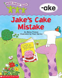 Jakes Cake Mistake Ake Franco Betsy