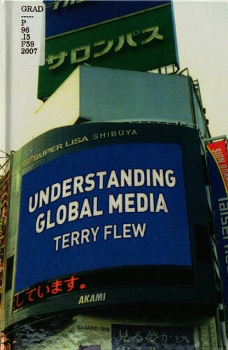 Understanding Global Media Terry Flew