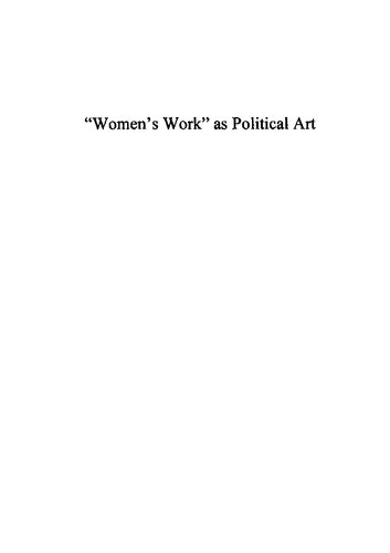 Womens Work As Political Art Weaving And Dialectical Politics In Homer Aristophanes And Plato Lisa Pace Vetter