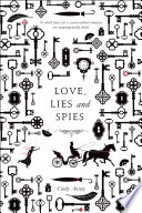 Love Lies And Spies Cindy Anstey