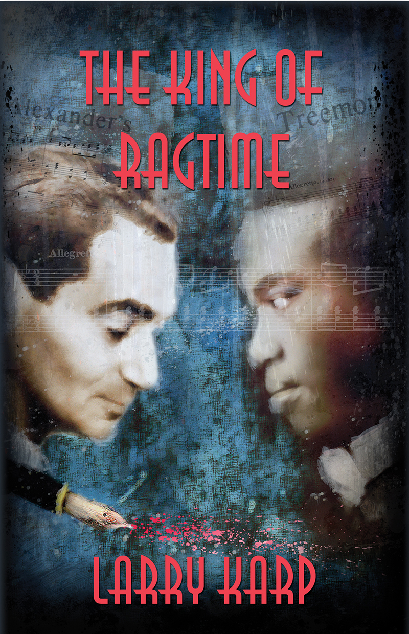 The King Of Ragtime Larry Karp