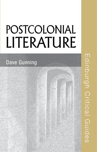 Postcolonial Literature 1st Edition Dave Gunning