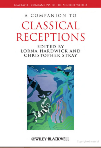 A Companion To Classical Receptions Lorna Hardwick Christopher Stray